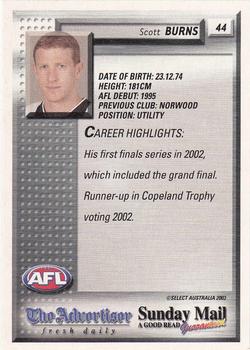 2003 Select The Advertiser-Sunday Mail AFL #44 Scott Burns Back